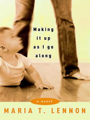 cover image of Making It Up As I Go Along